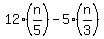 12%2A%28n%2F5%29-5%2A%28n%2F3%29