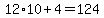 12%2A10%2B4=124