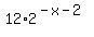 12%2A2%5E%28-x-2%29