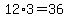 12%2A3=36