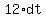 12%2Adt