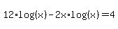 12%2Alog%28%28x%29%29-2x%2Alog%28%28x%29%29=4