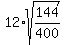 12%2Asqrt%28144%2F400%29