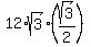 12%2Asqrt%283%29%2A%28sqrt%283%29%2F2%29