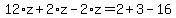 12%2Az%2B2%2Az-2%2Az=2%2B3-16