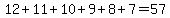 12%2B11%2B10%2B9%2B8%2B7=57