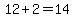 12%2B2=14