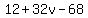 12%2B32v-68