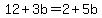 12%2B3b=2%2B5b