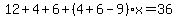 12%2B4%2B6%2B%284%2B6-9%29x=36
