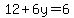 12%2B6y=6