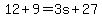 12%2B9=3s%2B27