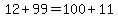 12%2B99=100%2B11