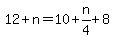 12%2Bn=10%2Bn%2F4%2B8