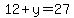 12%2By=27