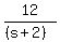 12%2F%28%28s%2B2%29%29