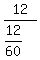 12%2F%2812%2F60%29