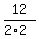 12%2F%282%2A2%29