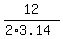 12%2F%282%2A3.14%29