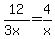 12%2F%283x%29=4%2Fx