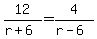 12%2F%28r%2B6%29=4%2F%28r-6%29