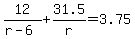 12%2F%28r-6%29%2B31.5%2Fr=3.75