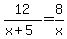 12%2F%28x%2B5%29=8%2Fx