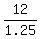 12%2F1.25