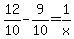 12%2F10-9%2F10=1%2Fx