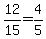 12%2F15=4%2F5