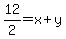12%2F2=x%2By