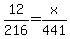 12%2F216+=+x%2F441