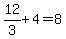 12%2F3%2B4=8