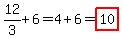 12%2F3%2B6=4%2B6=highlight%2810%29