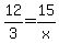 12%2F3=15%2Fx