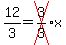 12%2F3=cross%283%2F3%29x