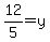 12%2F5+=+y
