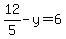 12%2F5-y=6