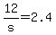 12%2Fs+=+2.4