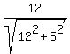 12%2Fsqrt%2812%5E2%2B5%5E2%29