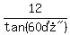 12%2Ftan%28%2260%B0%22%29