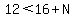 12%3C16%2BN