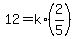 12=+k%2A%282%2F5%29