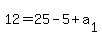 \"12=25-5%2Ba%5B1%5D\"
