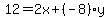 12=2x%2B%28-8%29y