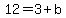 12=3%2Bb