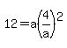 12=a%284%2Fa%29%5E2
