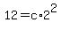 12=c%2A2%5E2