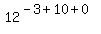 12%5E%28-3+%2B+10+%2B+0%29