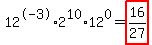 12%5E-3%2A2%5E10%2A12%5E0=highlight%2816%2F27%29